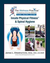 Innate Physical Fitness™ and Spinal Hygiene