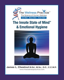 The Innate State of Mind™ and Emotional Hygiene